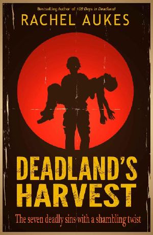 [Deadland 02] • Deadland Saga (Book 2) · Deadland's Harvest